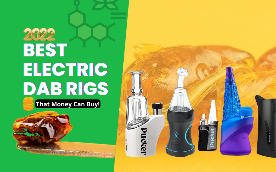 best electric dab rigs that money can buy thumbnail